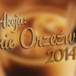 Akcja: Letnie Orzeźwienie 2014