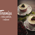 Kuchnia: Tiramisu z białą czekoladą i malinami
